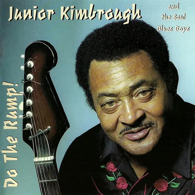 Junior Kimbrough and the Soul Blues Boys