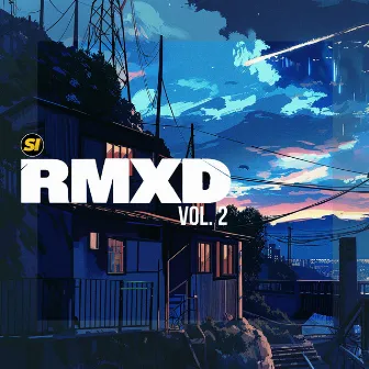 RMXD Volume 2 by Session-In