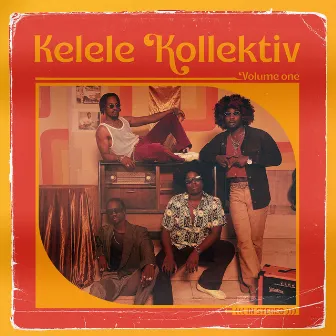 Kelele, Vol. 1 by Kelele Kollektiv