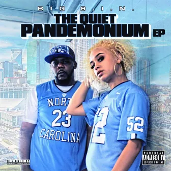 The Quiet Pandemonium EP by BIG S.I.N.