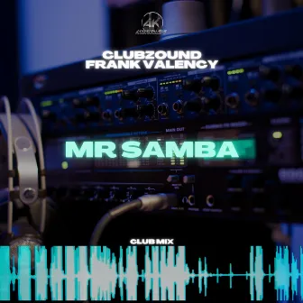 Mr Samba (Club Mix) by Clubzound