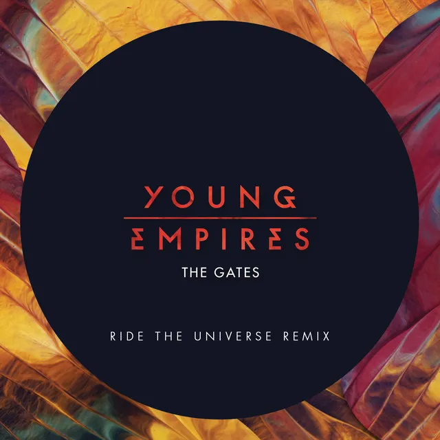 The Gates - Ride The Universe Remix