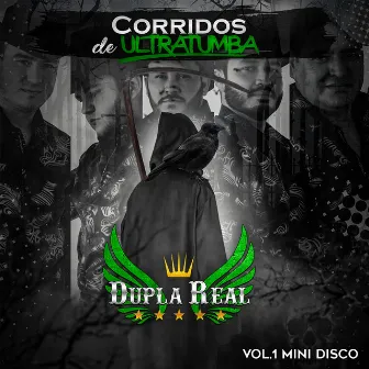 Corridos de Ultratumba by Dupla Real