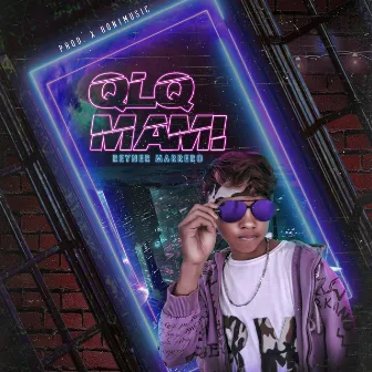 Qlq Mami by Reyner Marrero