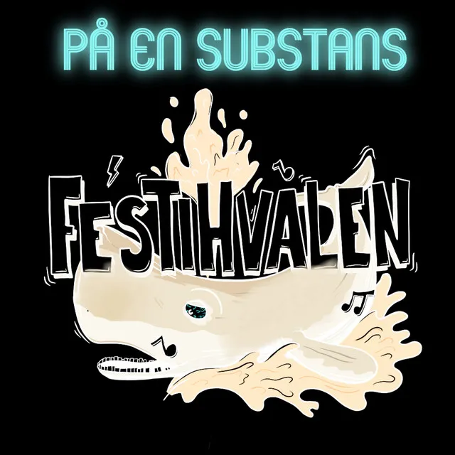 På En Substans (Festihvalen)