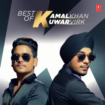 Best Of Kamal Khan & Kuwar Virk by Kuwar Virk