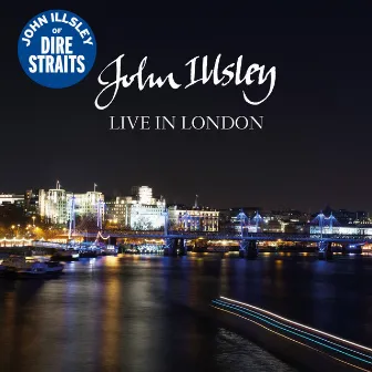 Live In London by John Illsley