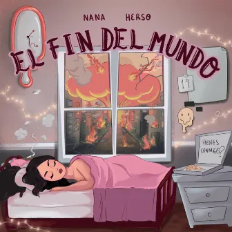 El Fin Del Mundo by Nana Herso