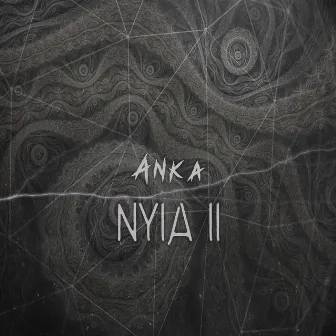 Nyia II by The Anka Music