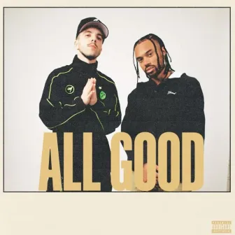 All Good by Munik