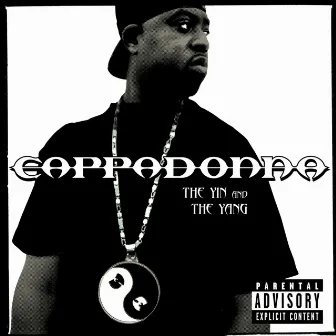 The Yin and The Yang by Cappadonna