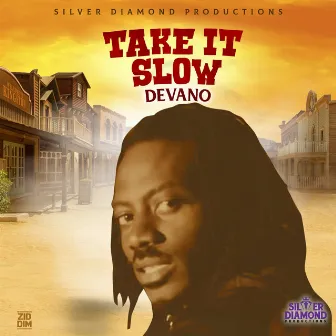 Take It Slow by Devano