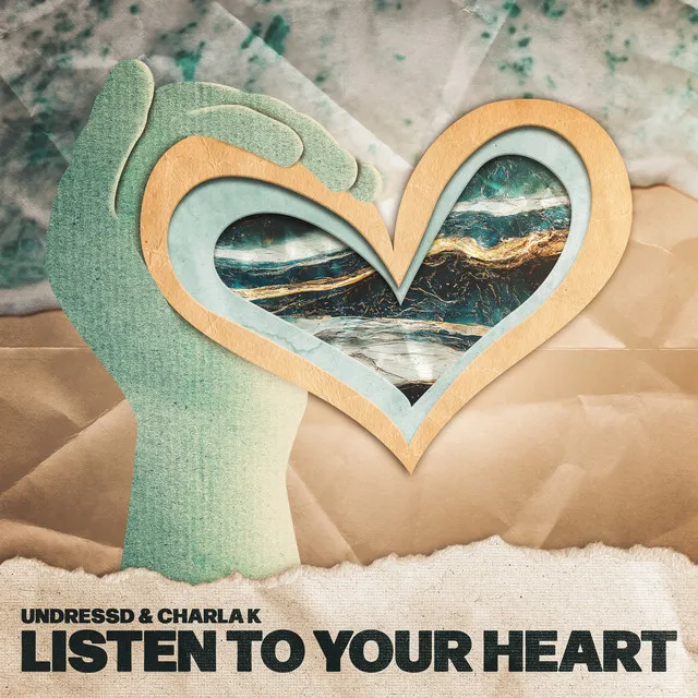 Listen To Your Heart