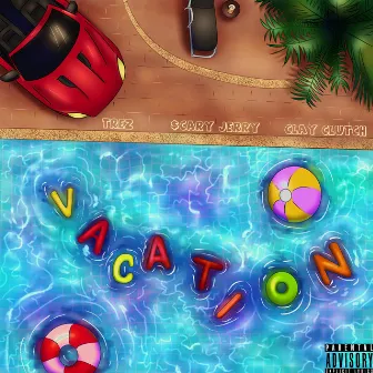 Vacation by T:Rez