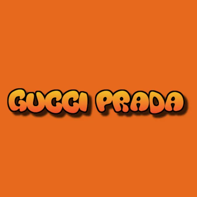 Gucci Y Prada