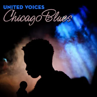 Chicago Blues by United Voices