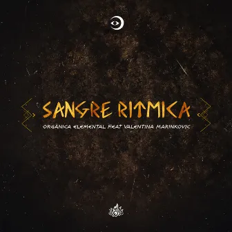 Sangre Rítmica by Orgänica Elemental