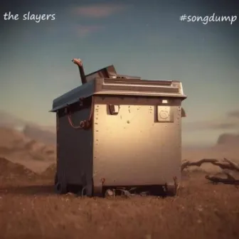 #songdump (Deluxe Edition) by The Slayers