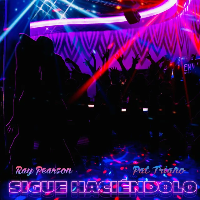 Sigue Haciéndolo (Still Doin' It)