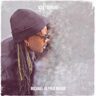 Non Tornerò by Michael Alfred Ngana