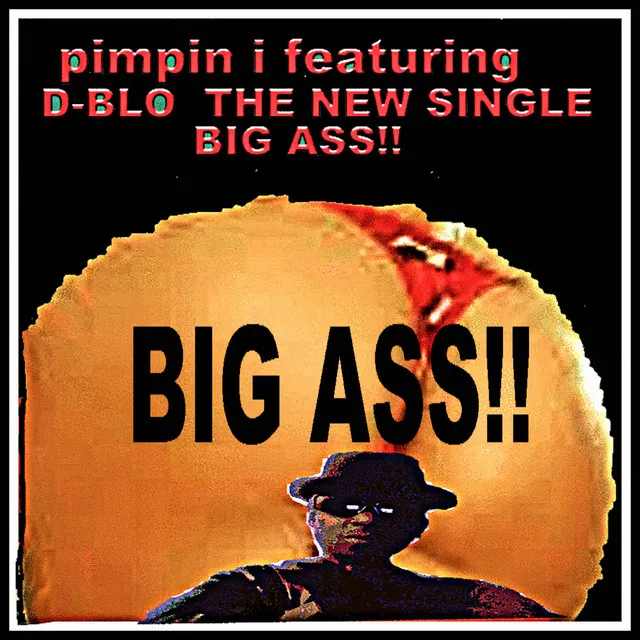 Big Ass!!