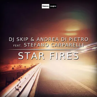 Star Fires by DJ Skip