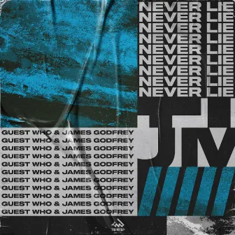 Never Lie by Guest Who