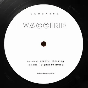 Wishful Thinking by Vaccine