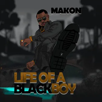 Life of a Black Boy by Makon