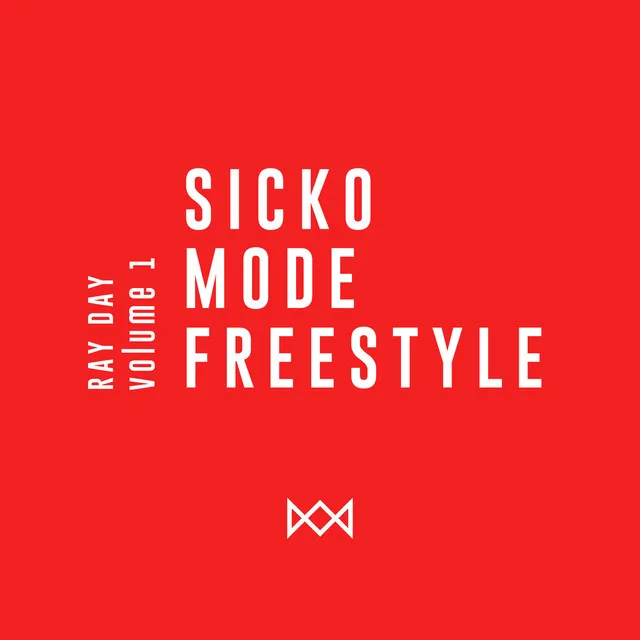 Sicko Mode Freestyle