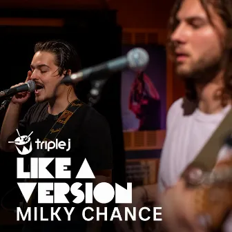 triple j Like A Version Sessions by Milky Chance