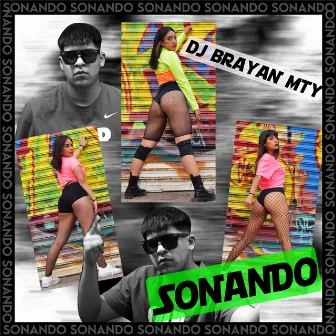 Sonando by DJ Brayan Mty