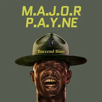 Major payne by Baccend Bino