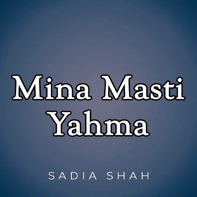 Mina Masti Yahma