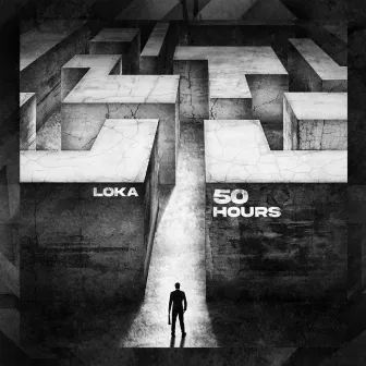 50 Hours by LOKA