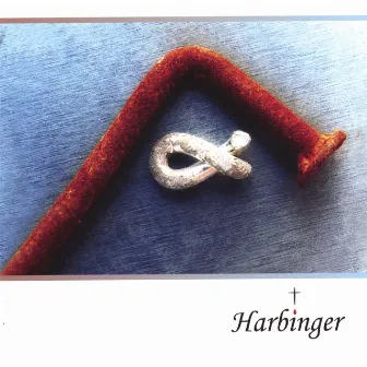 Harbinger by Harbinger