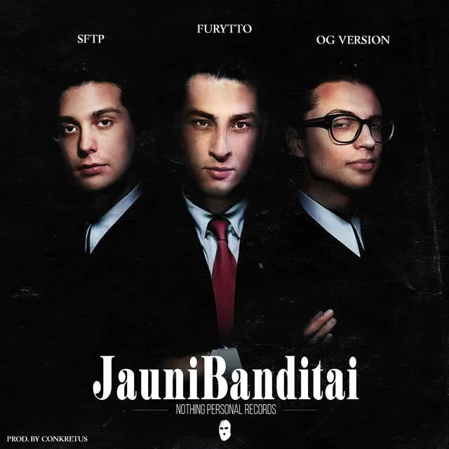 Jauni Banditai - feat. Sftp, OG Version