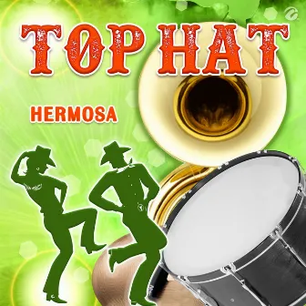 Hermosa by Top Hat