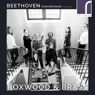 Beethoven Transformed, Volume 2 by Boxwood & Brass