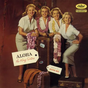 Aloha by The King Sisters