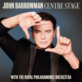 Centre Stage by John Barrowman