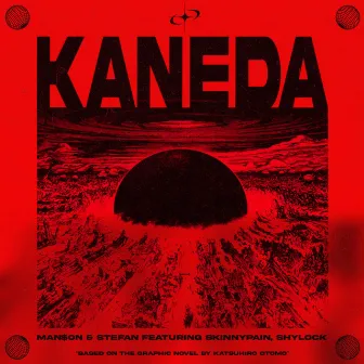 Kaneda by MAN$ON