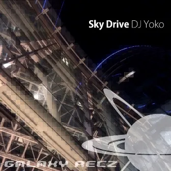 Sky Drive by DJ Yoko