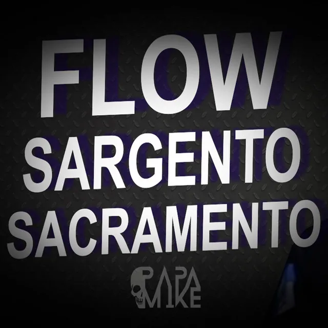 Flow Sargento Sacramento