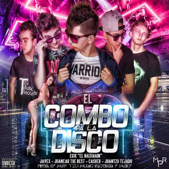 El Combo Pa la Disco by Erik El Maximain