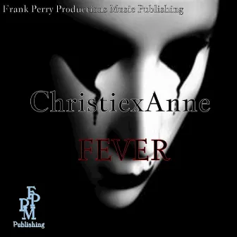 Fever by Christie Evans