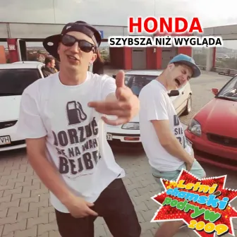 Honda Szybsza Niż Wygląda by LETNI