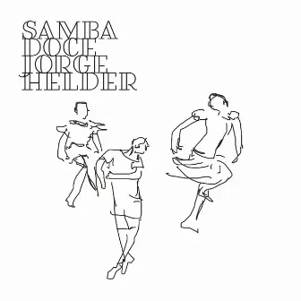 Samba Doce by Jorge Helder