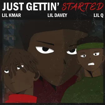 Just Gettin' Started by Lil Davey