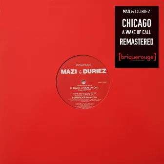 Chicago, A Wake Up Call by Mazi